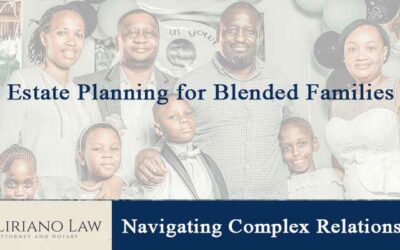 Estate Planning for Blended Families: Navigating Complex Relationships